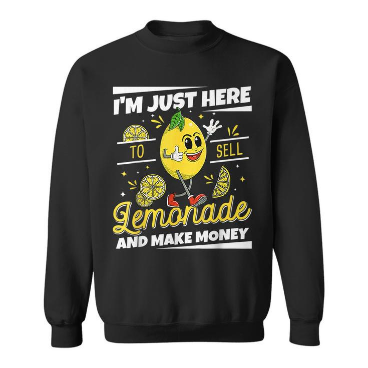 Im Just Here To Sell Lemonade Stand Boss Funny Lemon Juice  Sweatshirt