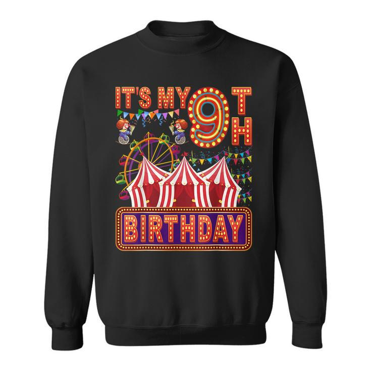 It's My 9Th Birthday Circus Carnival Birthday Party Decor Sweatshirt
