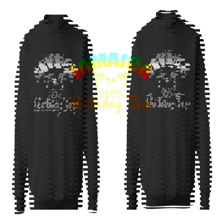 Jamaica Birthday Trip 2023 Matching Birthday Party Road Trip  Sweatshirt
