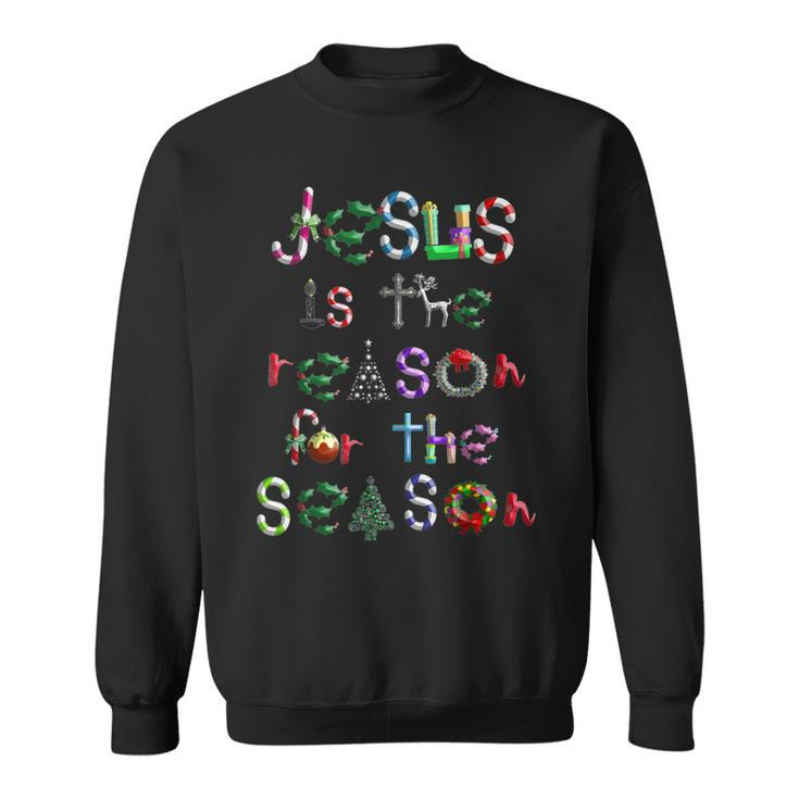 Jesus Is The Reason For The Season Cute Christmas Sweatshirt