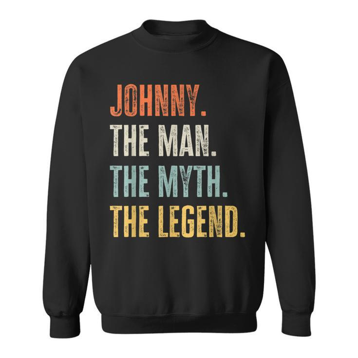 Johnny The Best Man Myth Legend Funny Best Name Johnny Sweatshirt