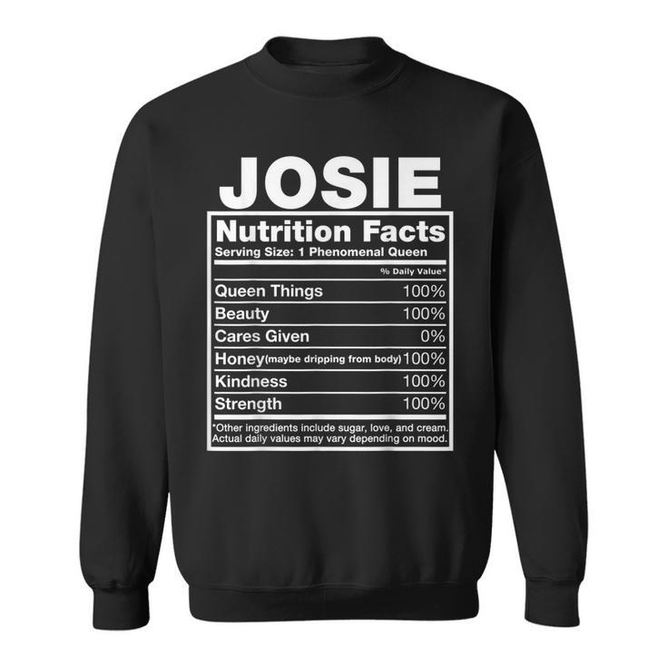 Josie Nutrition Facts  Josie Name Birthday Sweatshirt