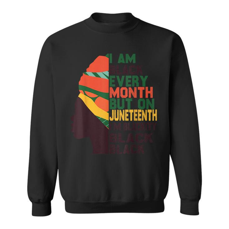 Junenth African American Pride Queen Black Month History  Sweatshirt