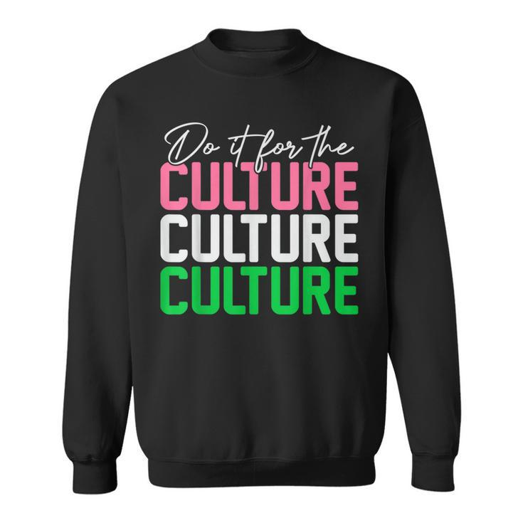 Junenth Aka Do It For The Culture  Sweatshirt