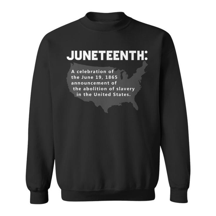 Junenth Celebrates Freedom Black African American History  Sweatshirt