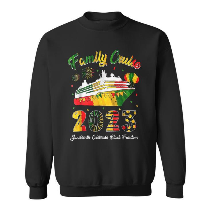 Junenth Family Cruise 2023 Summer Celebration  Sweatshirt