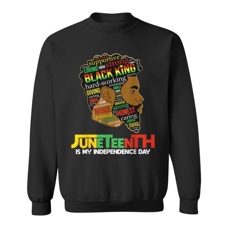 Junenth Is My Independence Day Black King Fathers Day Men Sweatshirt