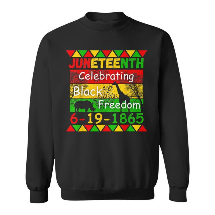 Junenth Is My Independence Day Celebrating Black Freedom Sweatshirt