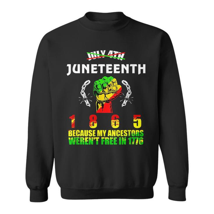 Junenth June 1865 Black History African American Freedom  Sweatshirt