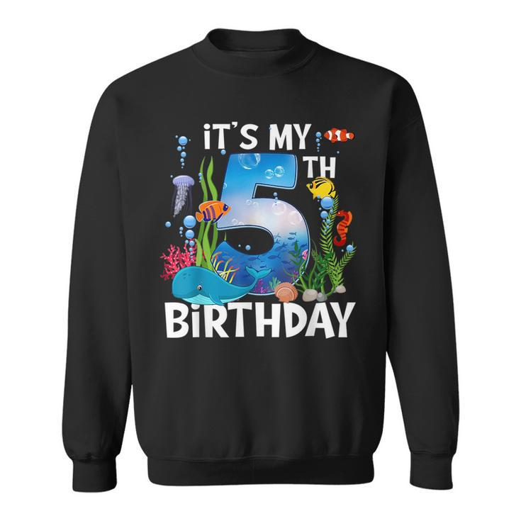 Kids 5 Year Old Ocean Life Whale Dolphin Shark 5Th Birthday  Sweatshirt