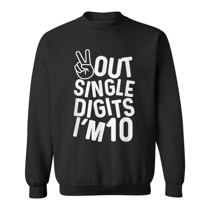 Kids Peace Out Single Digits Im 10 Year Old 10Th Birthday  Sweatshirt