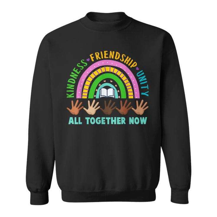 Kindness Friendship Unity All Together Now Summer Reading  Sweatshirt