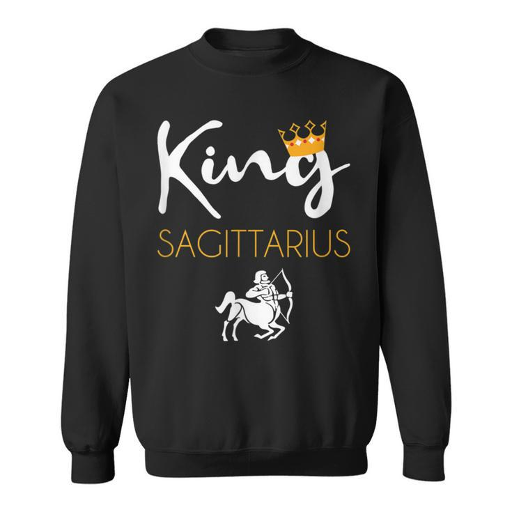 King Sagittarius Astrology Birthday Zodiac Signs Sagittarius Sweatshirt