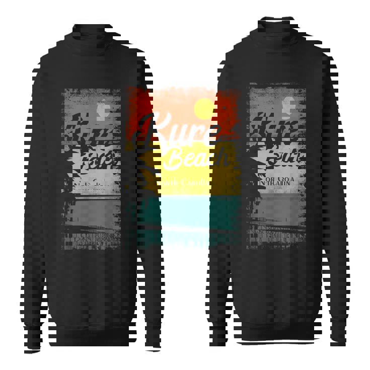 Kure Beach North Carolina Sweatshirt