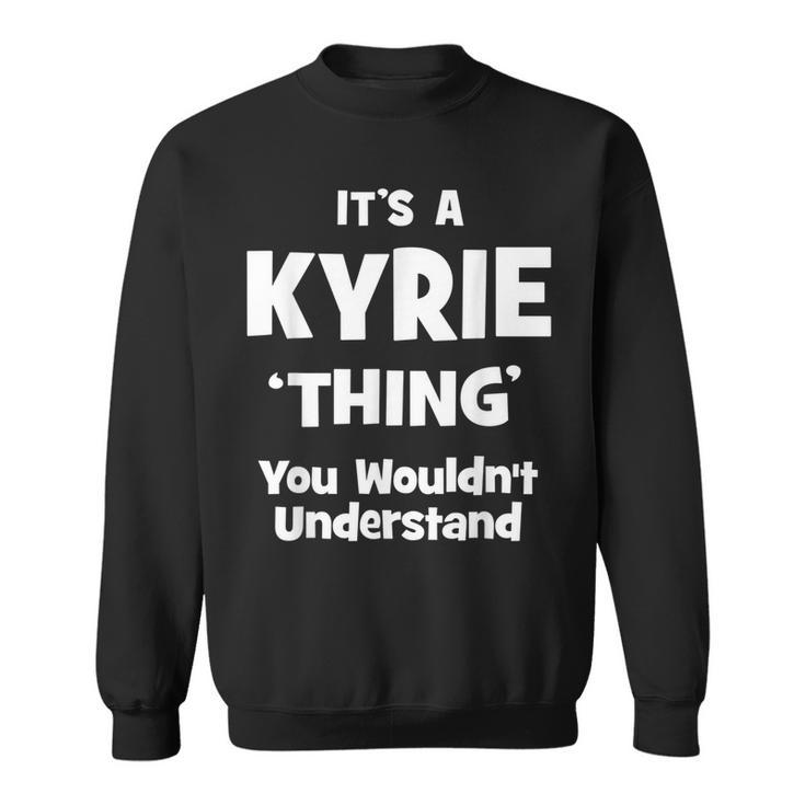 Kyrie Thing Name Funny Sweatshirt