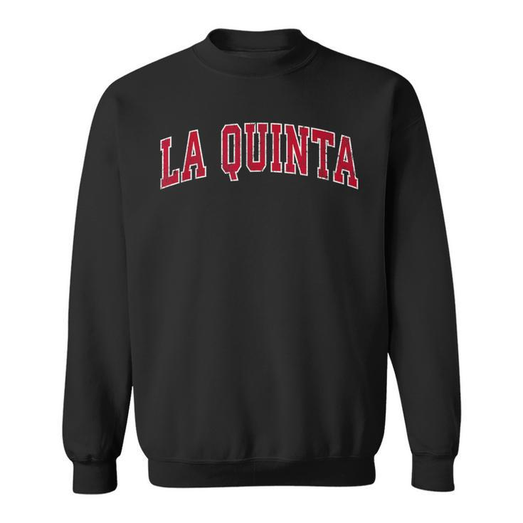 La Quinta California Ca Vintage Sports Red Sweatshirt