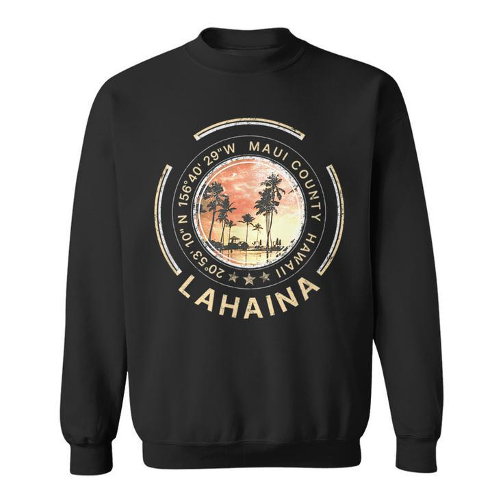 Lahaina Hawaii Maui Hawaiian Sweatshirt