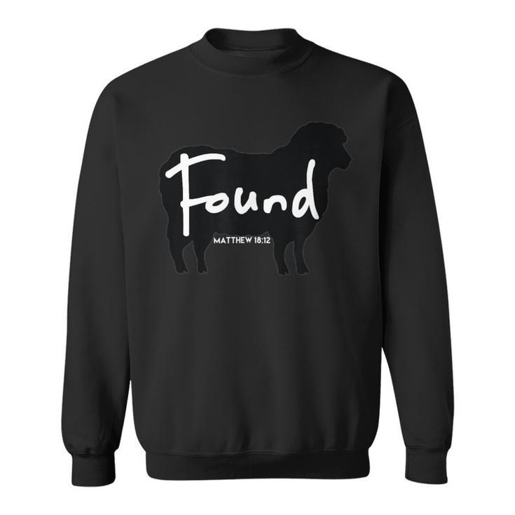 Leave The Ninety-Nine To Find The One Inspirational Sweatshirt