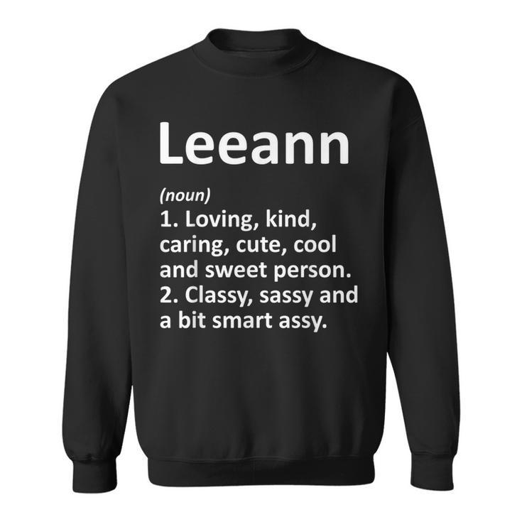 Leeann Definition Personalized Name Funny Birthday Gift Idea Definition Funny Gifts Sweatshirt
