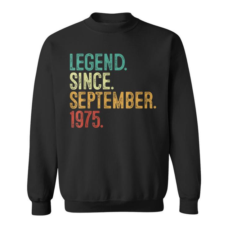 Legend Since September 1975 48Th Birthday 48 Years Old Sweatshirt
