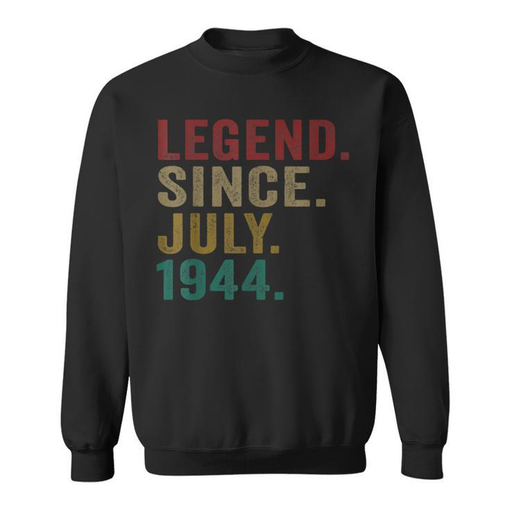 Legend Since July 1944  76Th Birthday Gifts 76 Years Old Sweatshirt