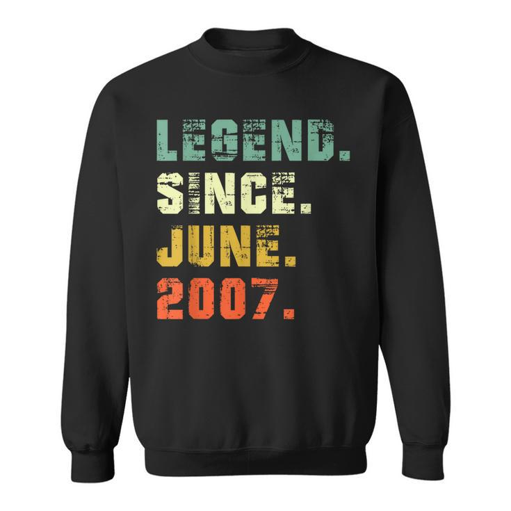 Legend Since June 2007 16Th Birthday 16 Years Old Gift Men  Sweatshirt