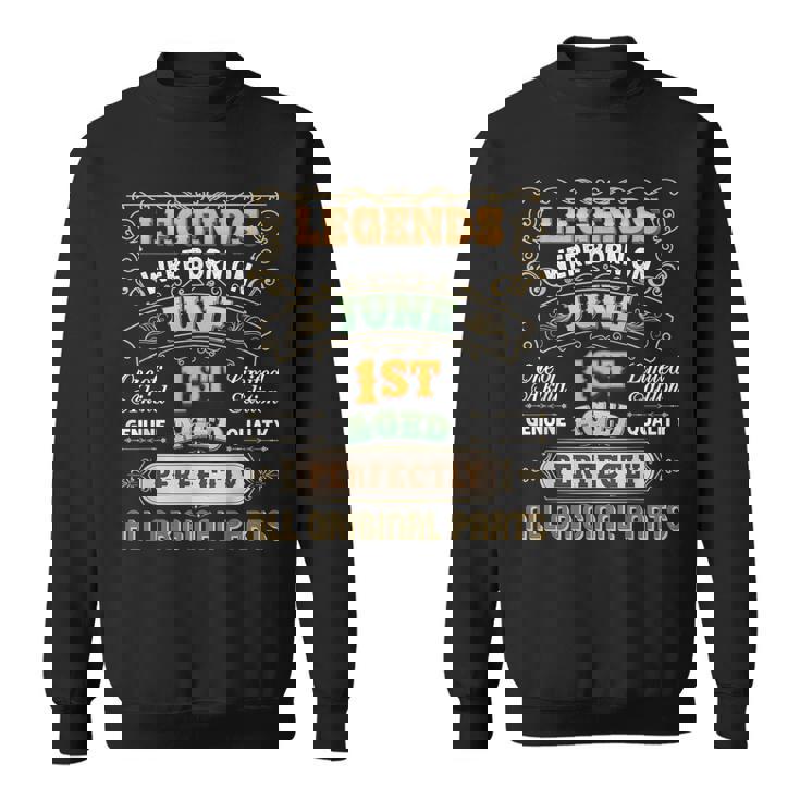 Legends Were Born On June 1 Birthday The 1St Awesome Happy  Sweatshirt