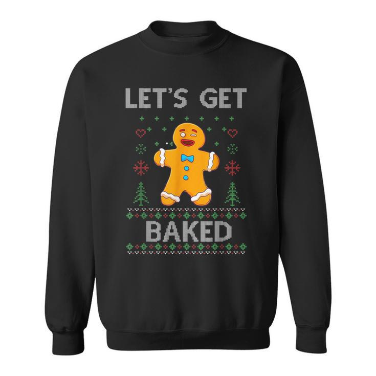 Let's Get Baked Gingerbread Man Ugly Christmas Sweater Sweatshirt