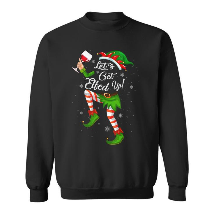 Let's Get Elfed Up Drinking Christmas Cheers Holiday Sweatshirt