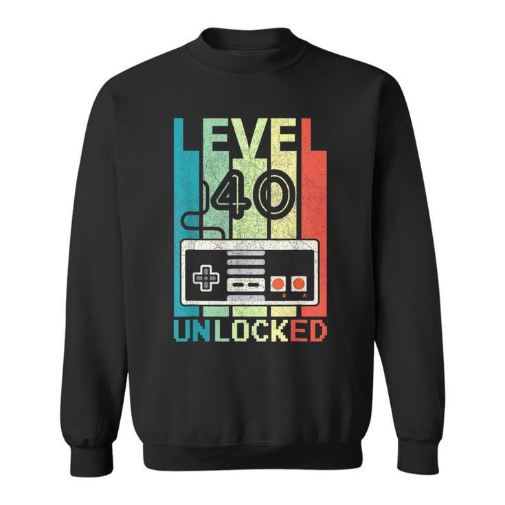 Level 40 Unlocked  Video Gamer 40Th Birthday Gifts 40Th Birthday Funny Gifts Sweatshirt