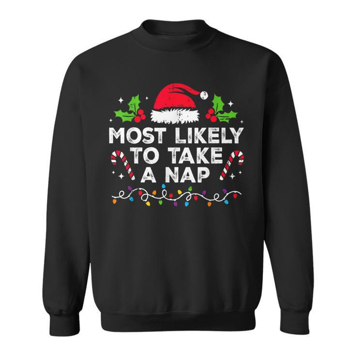 Most Likely To Take A Nap Family Christmas Matching Sweatshirt