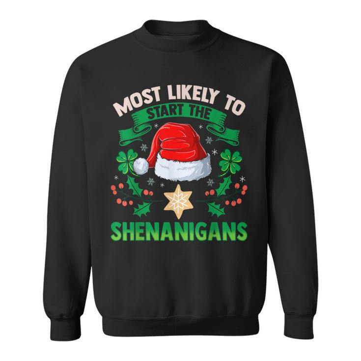 Most Likely To Start The Shenanigans Elf Christmas Sweatshirt