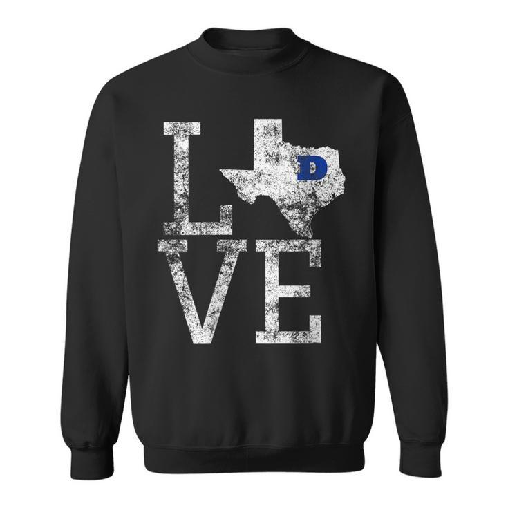 Love Dallas Texas Cowboy Or Cowgirl Gift For Womens Sweatshirt