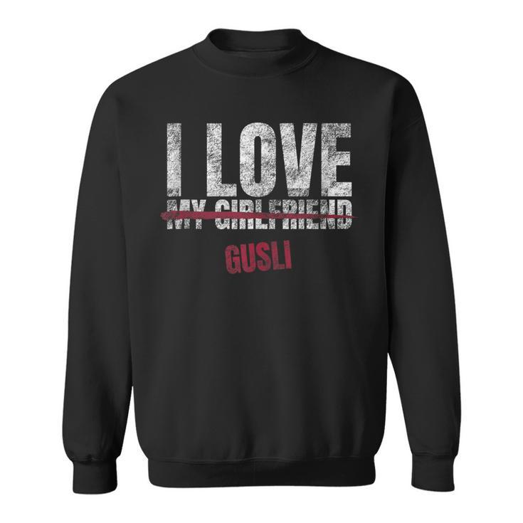 I Love Gusli Musical Instrument Music Musical Sweatshirt