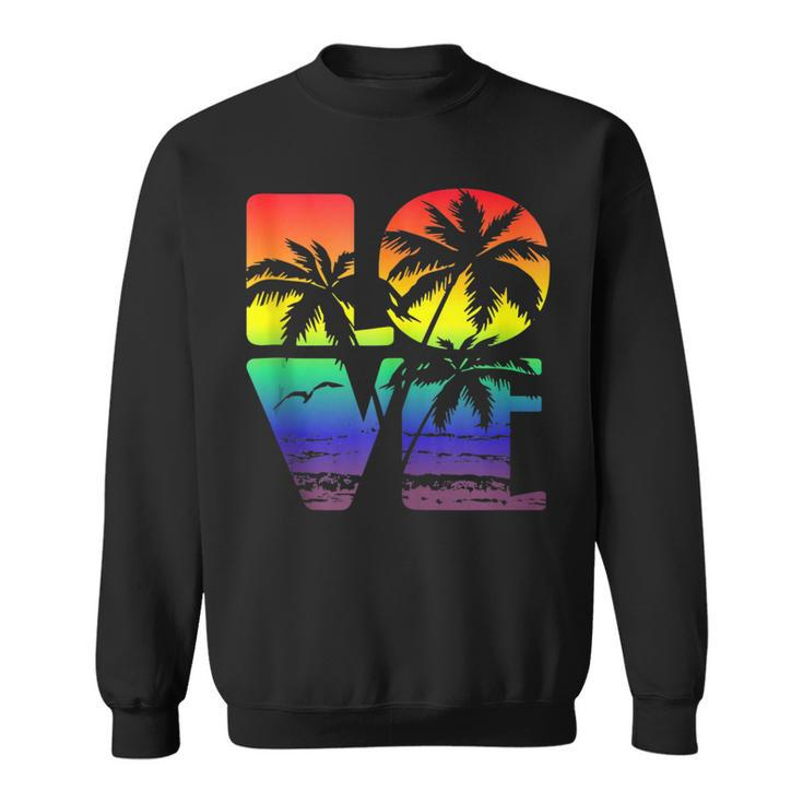 Love Is Love Gay Pride Lgbt Beach  Sweatshirt