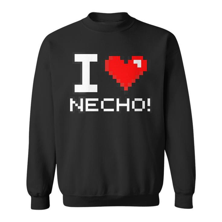 I Love Necho System 8 Bit Heart Sf Insurance Agent Agency Sweatshirt