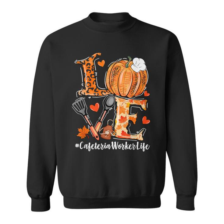 Love Pumpkin Fall Cafeteria Worker Life Pumpkin Leopard Sweatshirt