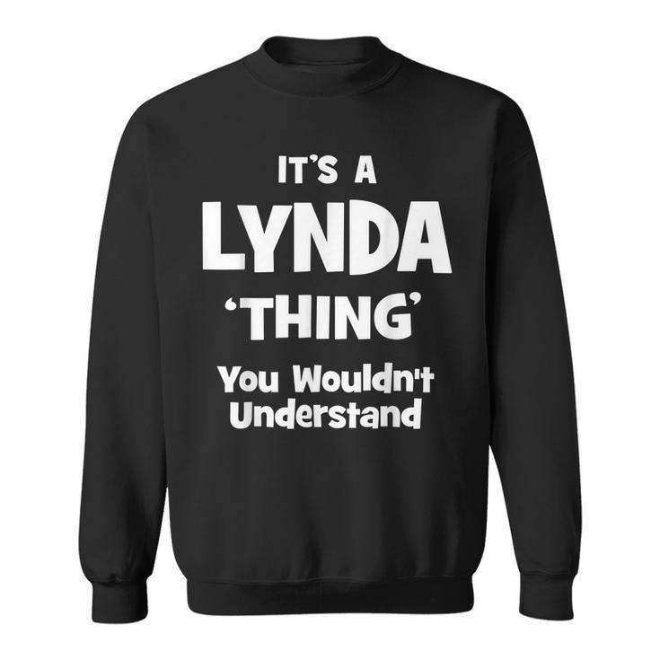 Lynda Thing Name Funny Sweatshirt