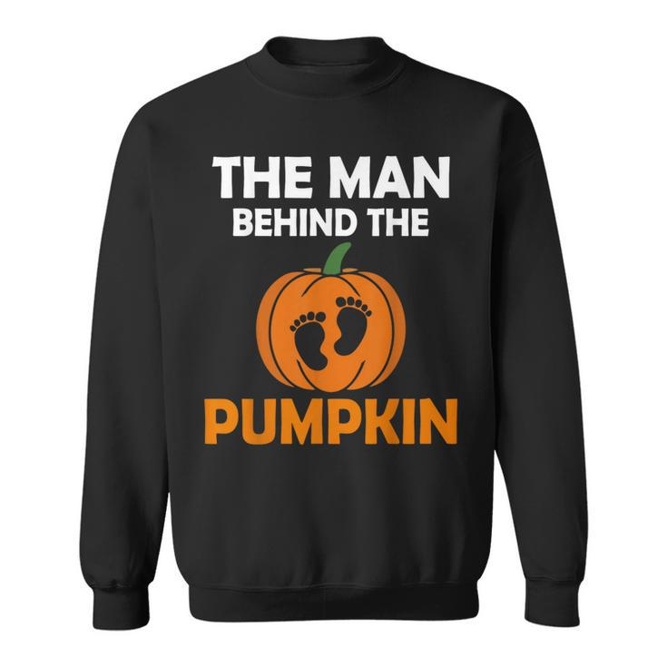 The Man Behind The Pumpkin Daddy Pregnancy Halloween Family Sweatshirt