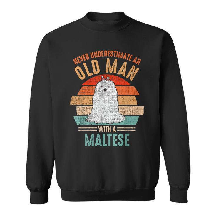 Mb Never Underestimate An Old Man With A Maltese Sweatshirt