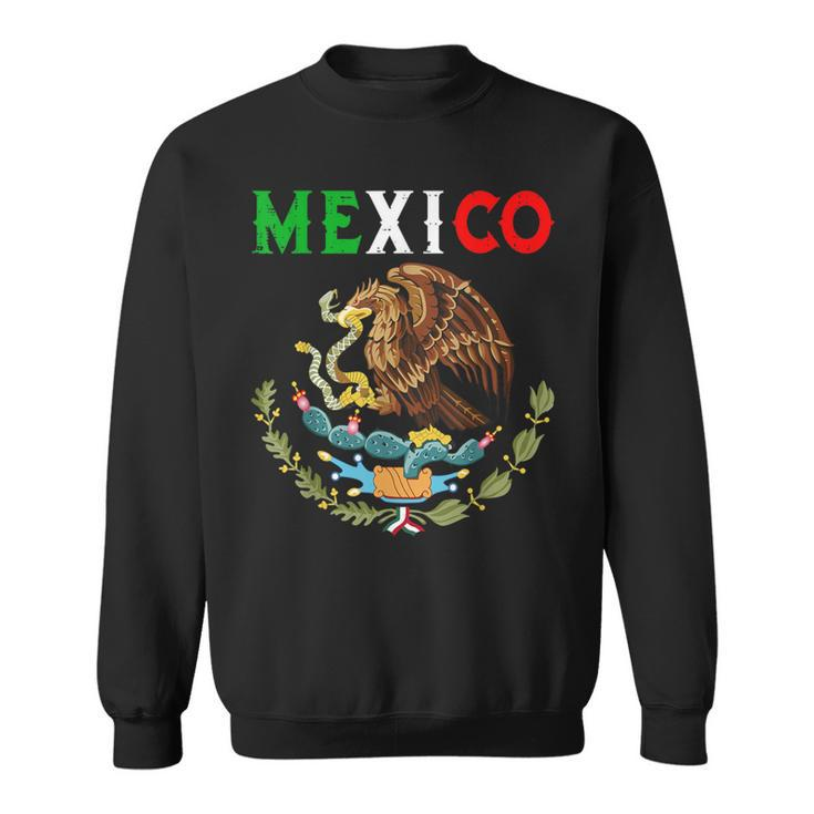 Mexican Independence Day Mexico Eagle Mexico Viva Mexico Sweatshirt