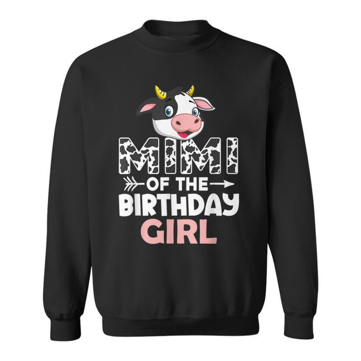 Mimi Of The Birthday Girl Cows Farm Cow Mimi  Sweatshirt