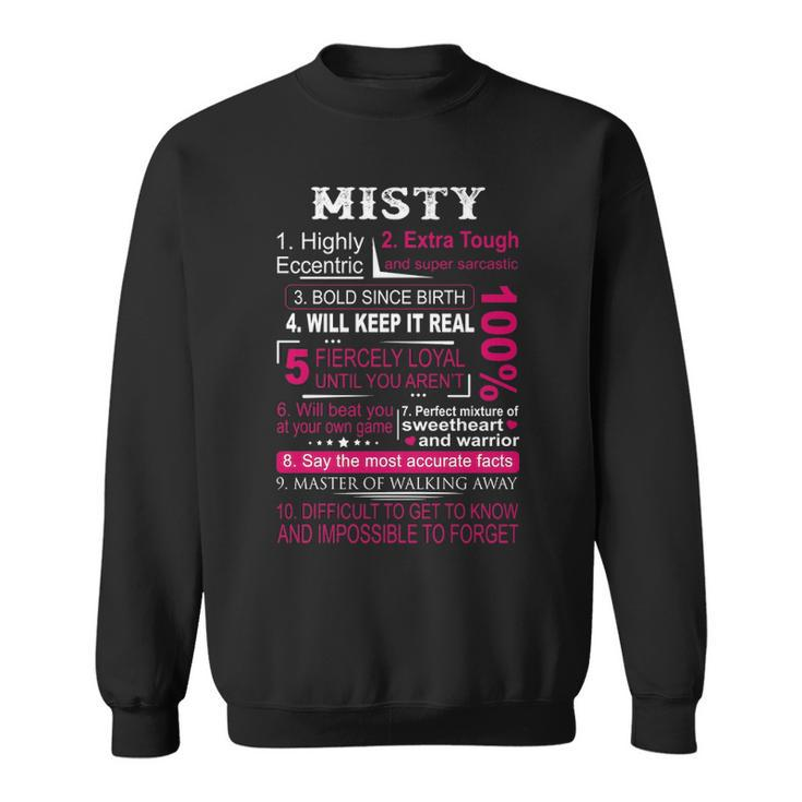 Misty Name Gift 100 Misty Sweatshirt