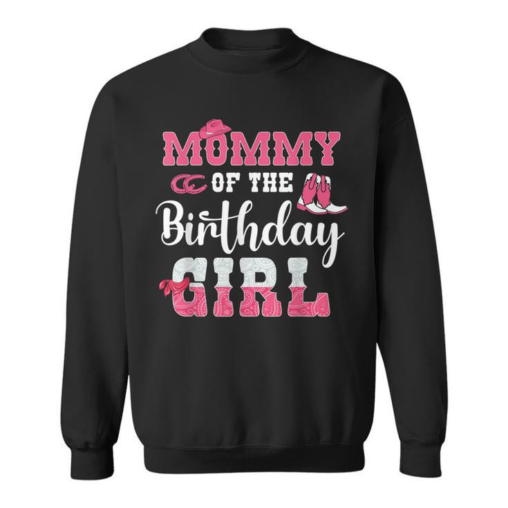 Mommy Of The Birthday Girl Western Cowgirl Themed 2Nd Bday Sweatshirt