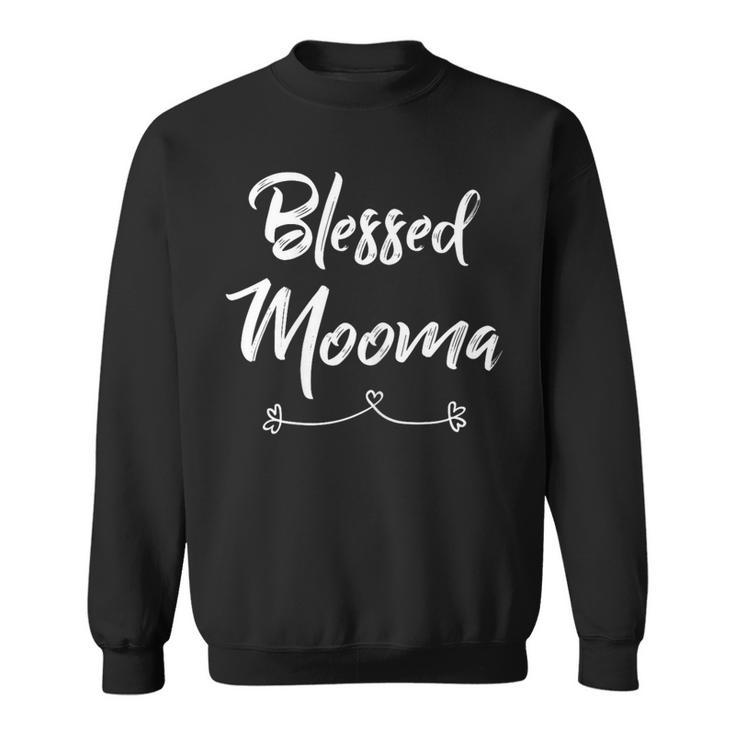 Mooma Blessed Mooma Sweatshirt