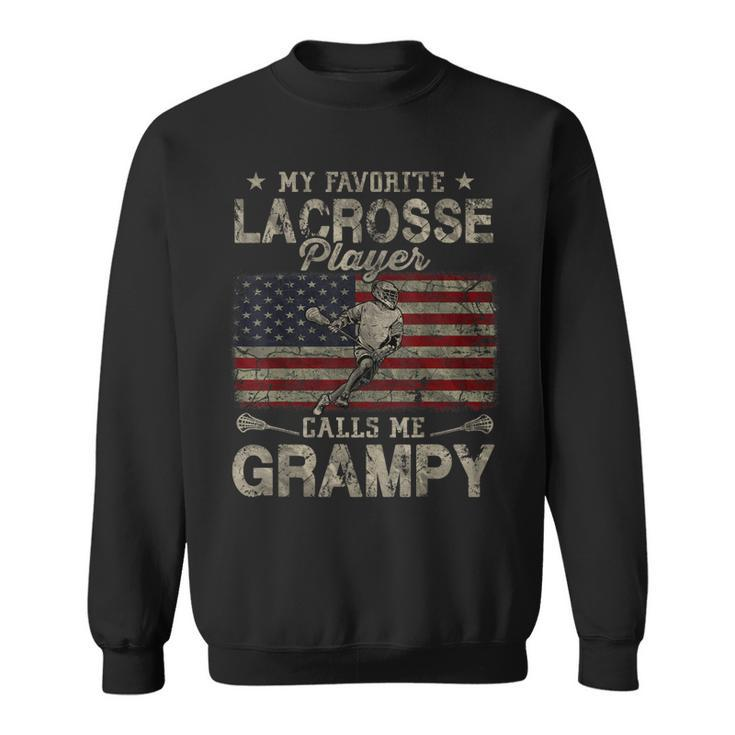 My Favorite Lacrosse Player Calls Me Grampy Fathers Day  Sweatshirt