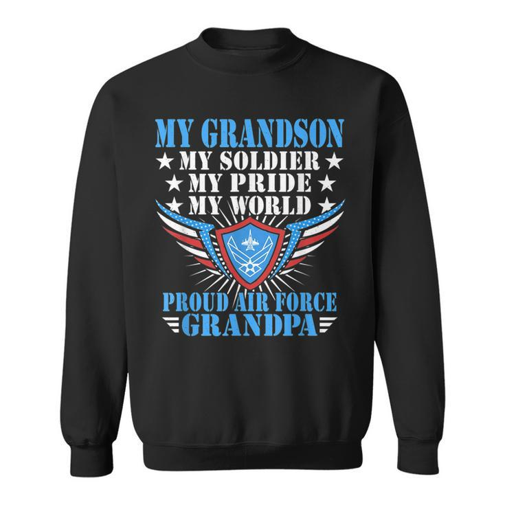 My Grandson Is A Soldier Airman Proud Air Force Grandpa Gift  Gift For Mens Sweatshirt