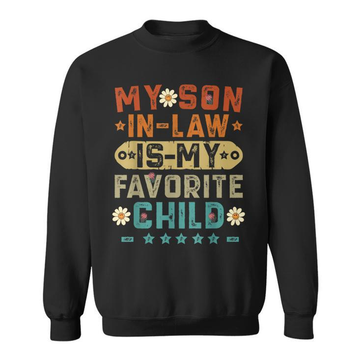 My Soninlaw Is My Favorite Child Funny Mom Vintage Sweatshirt