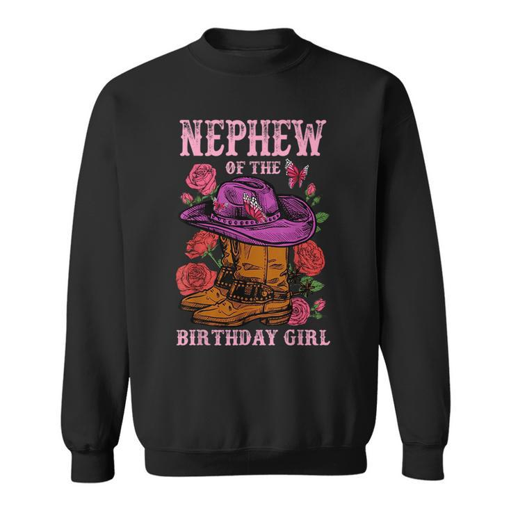 Nephew Of The Birthday Girl Pink Boots Cowgirl Matching  Sweatshirt