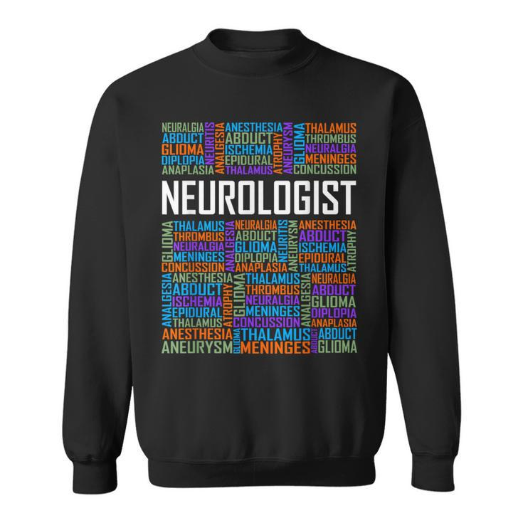 Neurologist Words Lover Graduate Student Neurology Sweatshirt